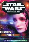 Kniha - Star Wars - Nový řád Jedi - Temná pouť