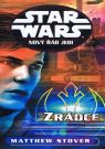 Kniha - Star Wars - Nový řád Jedi - Zrádce