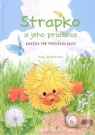 Kniha - Strapko a jeho priatelia