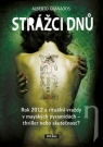 Kniha - Strážci dnů - Rok 2012 a rituální vraždy v mayských pyramidách – thriller nebo skutečnost?