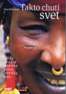 Kniha - Takto chutí svet