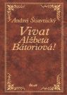 Kniha - Vivat, Alžbeta Bátoriová