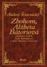 Kniha - Zbohom, Alžbeta Bátoriová