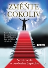 Kniha - Změňte cokoliv - Nová věda o osobním úspěchu