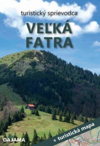 Kniha - Veľká Fatra turistický sprievodca
