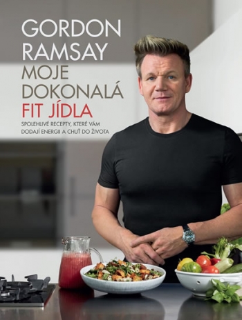 Kniha - Gordon Ramsay - Moje dokonalá fit jídla