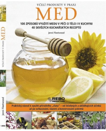 Kniha - Med - Včelí produkty v praxi