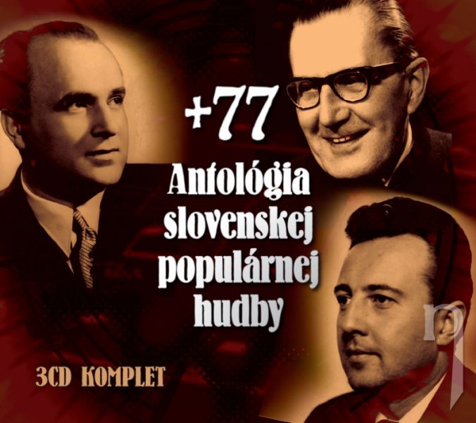 CD - ANTOLÓGIA SLOVENSKEJ POPULÁRNEJ HUDBY +77 (3 CD)