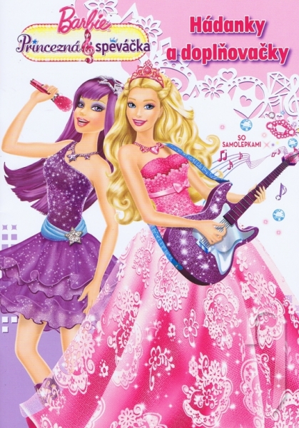 Kniha - Barbie - Princezná a speváčka - hádanky a doplňovačky