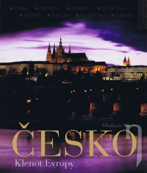 Kniha - Česko - Klenot Evropy (ČJ, NJ, ŠJ, Pol.J, AJ, FJ, RJ, IJ)