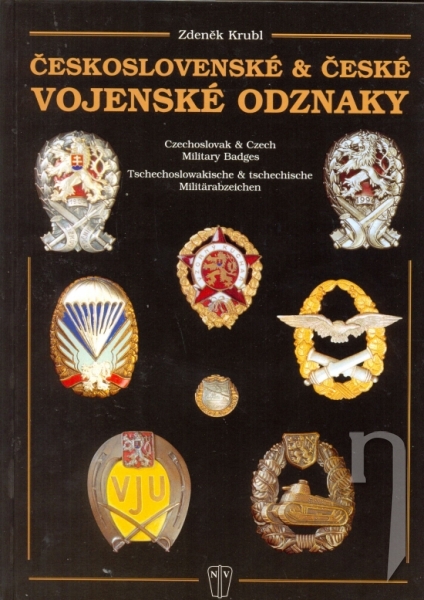 Kniha - Českoslovské a české vojenské odznaky