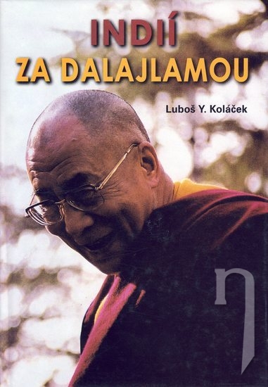 Kniha - Indií za Dalajlamou