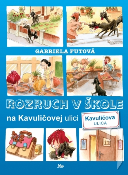 Kniha - Rozruch v škole na Kavuličovej ulici