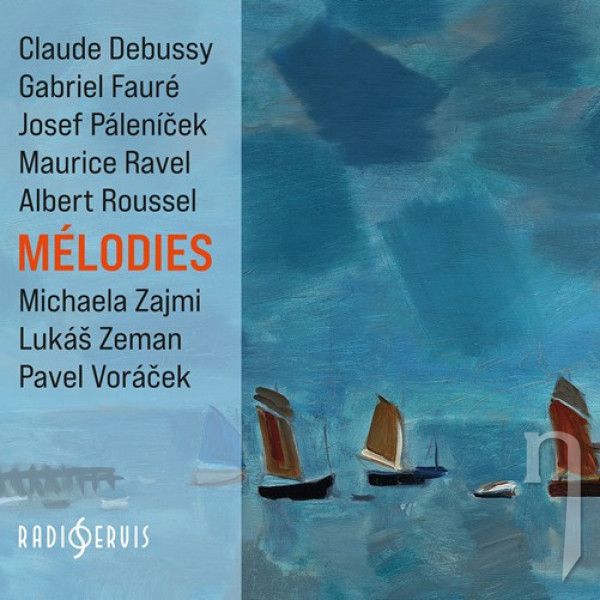 CD - Zajmi Michaela / Lukáš Zeman / Pavel Voráček : Mélodies / Debussy, Ravel, Fauré ...