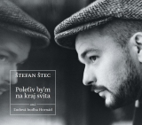 CD - ŠTEFAN ŠTEC - Polet iv by m na kraj sveta
