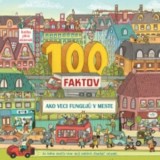 Kniha - 100 faktov – Ako veci fungujú v meste