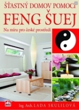 Kniha - Šťastný domov pomocí FENG ŠUEJ