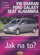 Kniha - VW Sharan, Ford Galaxy, Seat Alhambra od 6/95 - Jak na to? - 90.