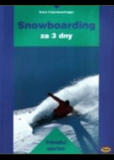 Kniha - Snowboarding za 3 dny