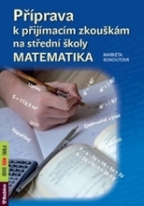 Kniha - Příprava k přijímacím zkouškám na střední školy – matematika