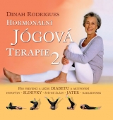 Kniha - Hormonální jógová terapie 2 - Pro prevenci a léčbu diabetu a aktivování hypofýzy, slinivky, štítné žlázy, jater, nadledvinek