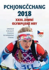 Kniha - Pchjongčchang 2018 - XXXII. Zimní olympijské hry