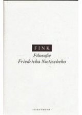 Kniha - Filosofie Friedricha Nietzscheho