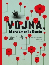 Kniha - Vojna, ktorá zmenila Rondo