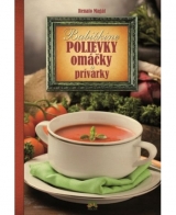 Kniha - Babičkine polievky, omáčky a prívarky