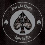 CD - Ace Of Spades : Born To Booze, Live To Sin - A Tribute To Motorhead