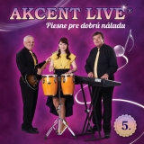 CD - Akcent Live : Piesne pre dobrú náladu 5