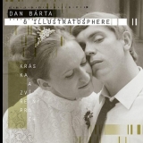 CD - Bárta Dan & Illustratosphere : Kráska a zvířený prach