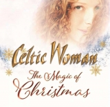 CD - Celtic Woman : The Magic Of Christmas