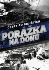 DVD Film - Cesty po bojištích - Porážka na Donu (slimbox)