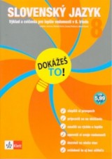 Kniha - Dokážeš to! Slovenský jazyk 8