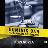 CD - DOMINIK DÁN / ČÍTA MARIÁN GEIŠBERG KORENE ZLA (MP3-CD)