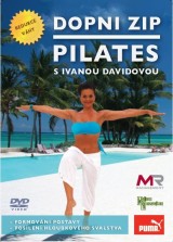 DVD Film - Dopni zip - Pilates s Ivanou Davidovou (papierový obal) CO