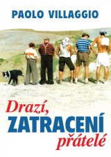 DVD Film - Drahí zatratení priatelia