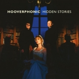 CD - Hooverphonic : Hidden Stories