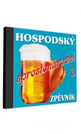 CD - Hospodský sprostonárodní zpěvník 2, 1CD