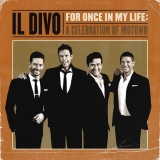 CD - IL Divo : For Once In My Life...