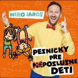 CD - Jaroš Miro : Pesničky pre (ne)poslušné deti