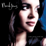 CD - Jones Norah : Come Away With Me 20th Anniversary