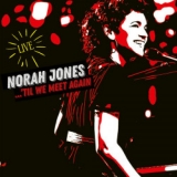 LP - Jones Norah : Til We Meet Again - 2LP