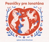 CD - Kirschner Jana : Pesničky pre Jonatána
