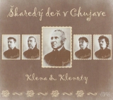 CD - Klena & Klenoty : Škaredý deň v Chujave