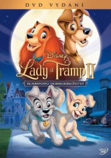 DVD Film - Lady a Tramp II. - Scampova dobrodružství