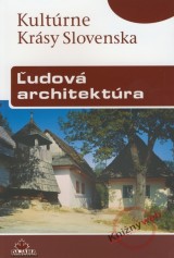 Kniha - Ľudová architektúra - Kultúrne krásy Slovenska