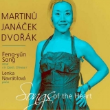 CD - Martinů, Janáček, Dvořák : Písní k srdci / Song Feng-yűn, Lenka Navrátilová