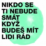 CD - Midi Lidi : Nikdo se ti nebude smát, když budeš mít lidi rád